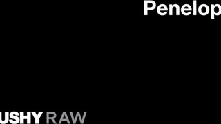 TUSHYRAW - Penelope Cum rendesen hátsó bejáratba kefélve